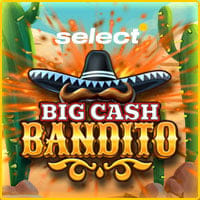 Big Cash Bandito in Sub_SelectGames